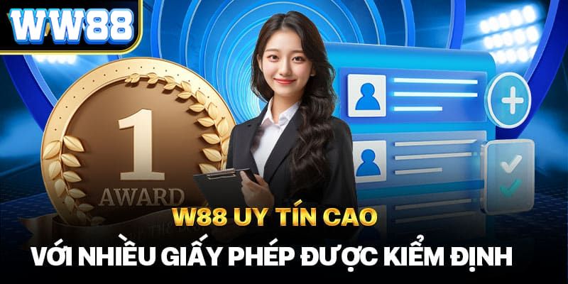 Những giá trị cốt lõi của giấy phép kinh doanh WW88